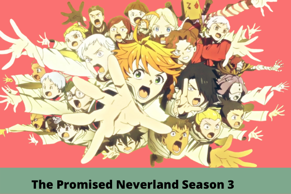 The Promised Neverland Season 3: renewed or canceled? everything